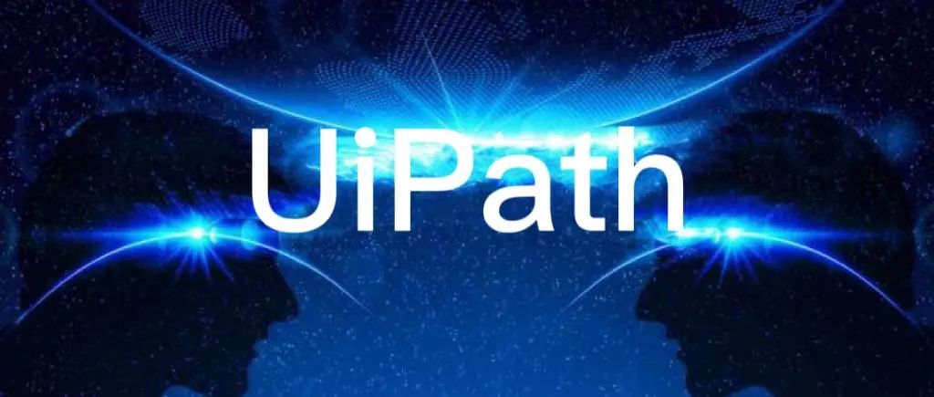 从RPA到智能流程自动化（IPA），UiPath赋能中国企业智能化转型升级
